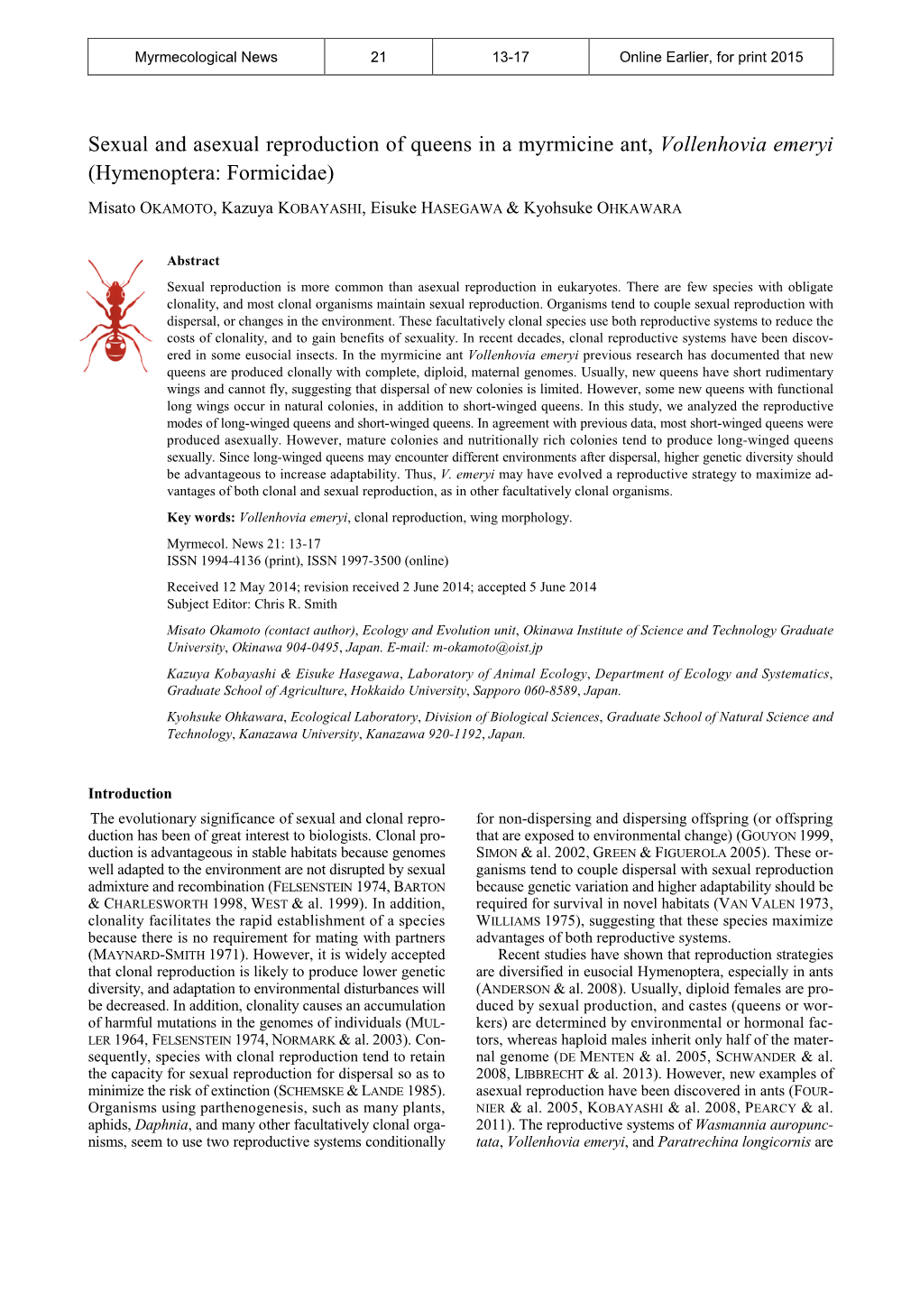 Sexual and Asexual Reproduction of Queens in a Myrmicine Ant, Vollenhovia Emeryi (Hymenoptera: Formicidae)