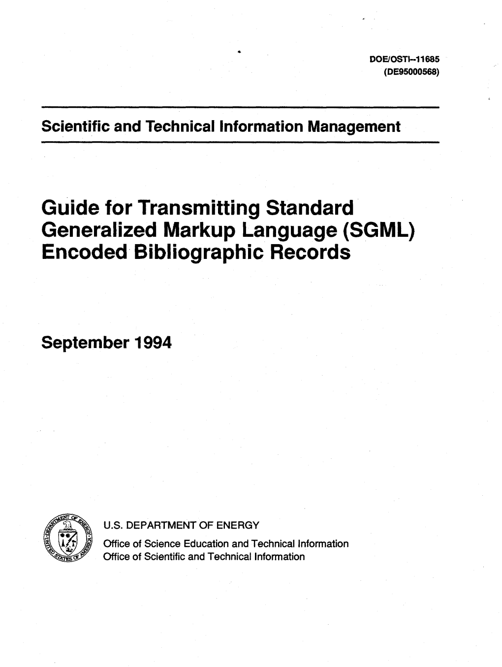 Guide for Transmitting Standard Generalized Markup Language (SGML) Encoded Bibliographic Records
