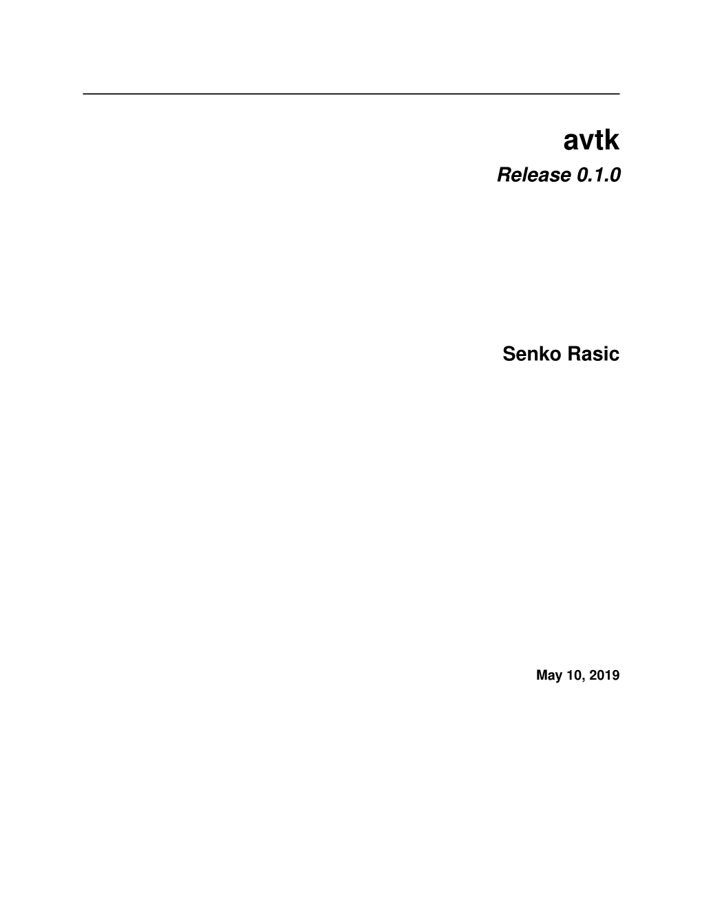 Release 0.1.0 Senko Rasic