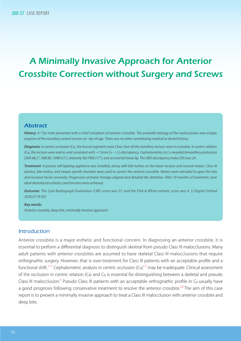 A Minimally Invasive Approach for Anterior Crossbite Correction