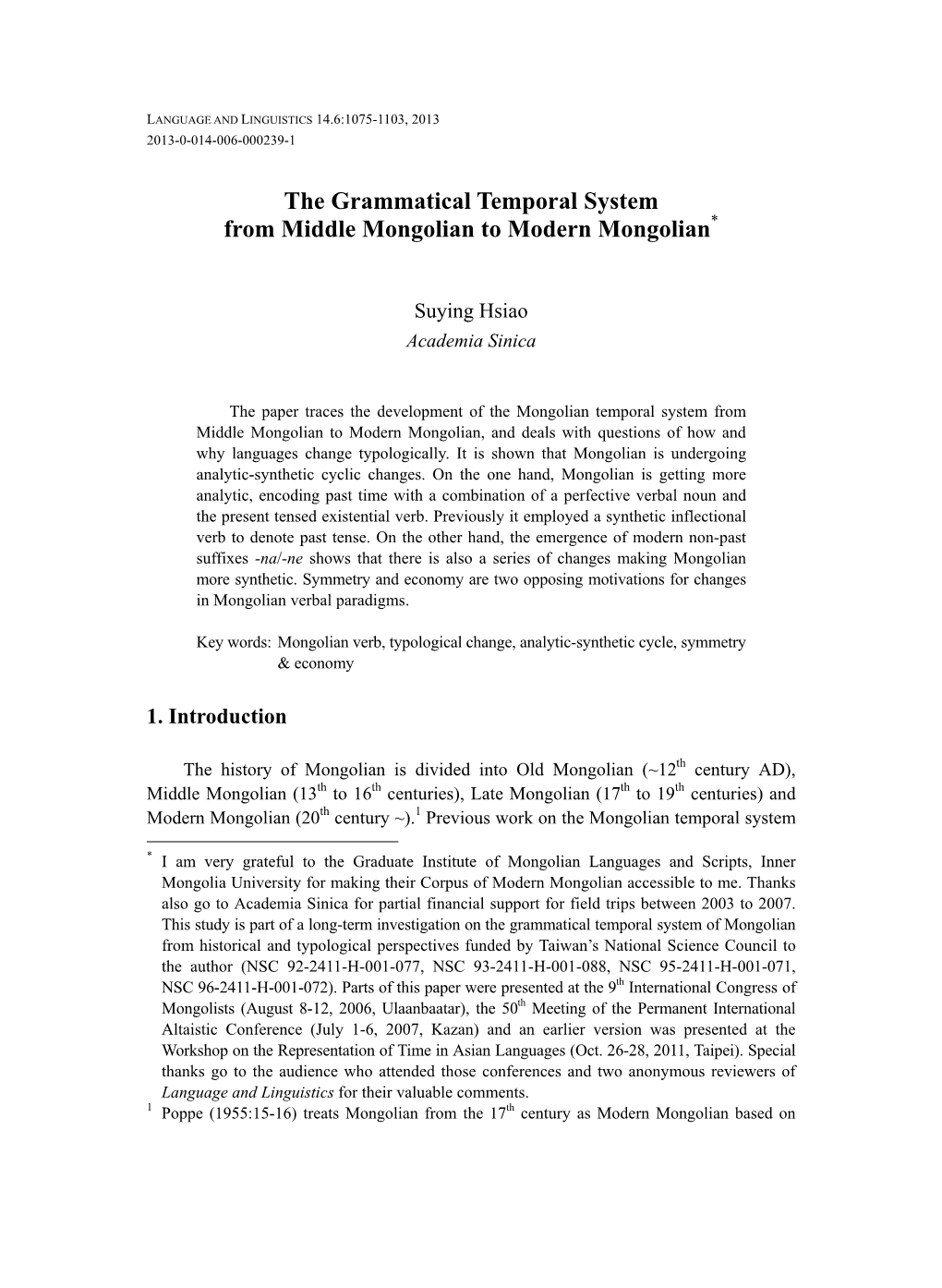 The Grammatical Temporal System from Middle Mongolian to Modern Mongolian*