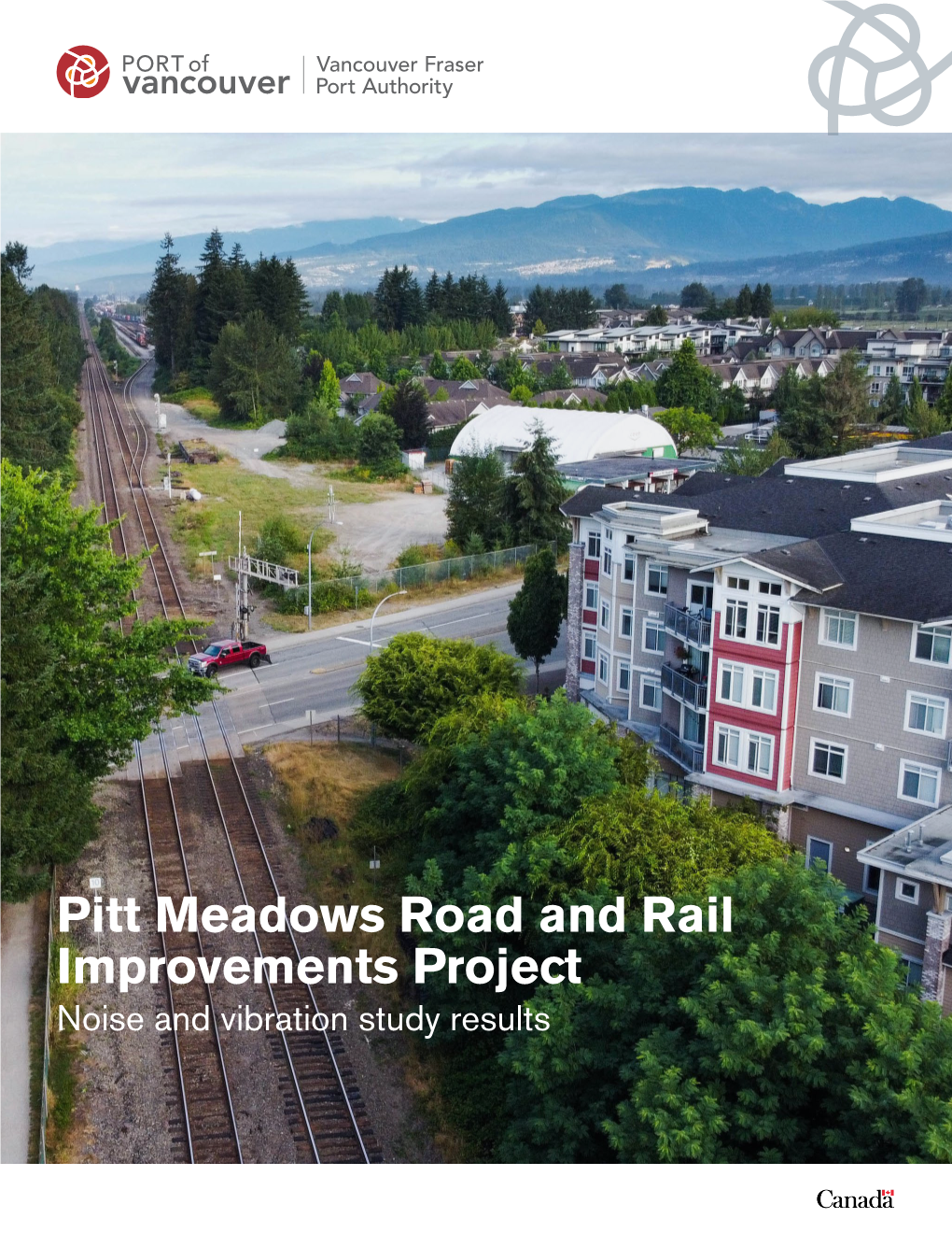 Pitt Meadows Road and Rail Improvements Project Noise and Vibration Study Results Introduction