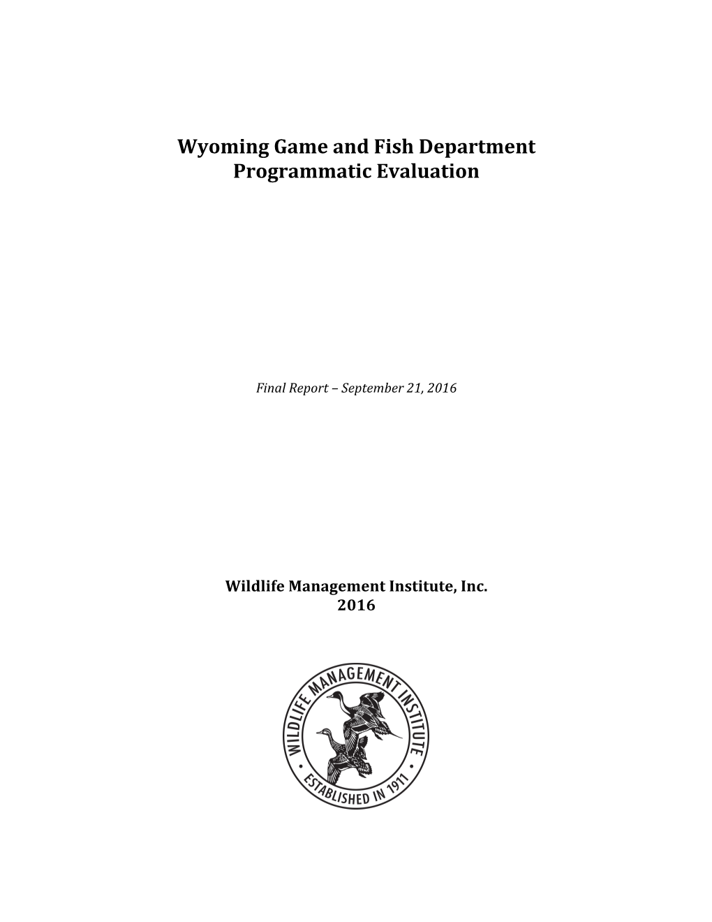 Wyoming Game and Fish Department Programmatic Evaluation