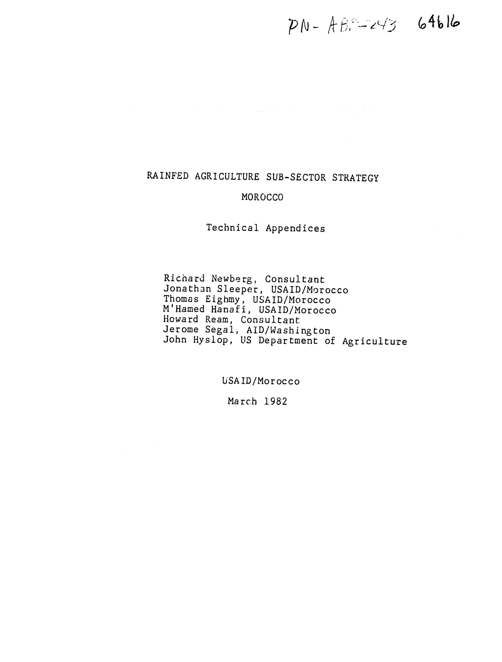 RAINFED AGRICULTURE SUB-SECTOR STRATEGY MOROCCO Technical Appendices Richard Newberg, Consultant Jonathan Sleeper, USAID/Mor