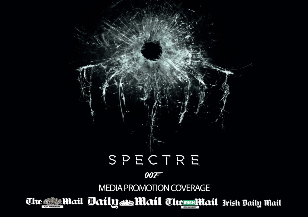 SPECTRE © 2014 Metro-Goldwyn-Mayer Studios Inc., Danjaq, LLC and Columbia Pictures Industries, Inc