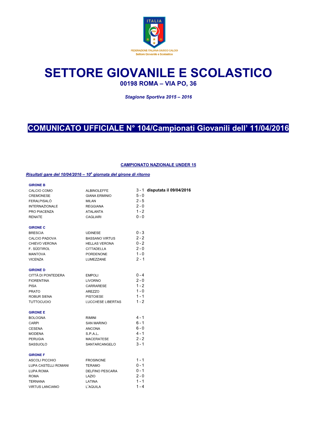 Settore Giovanile E Scolastico 00198 Roma – Via Po, 36