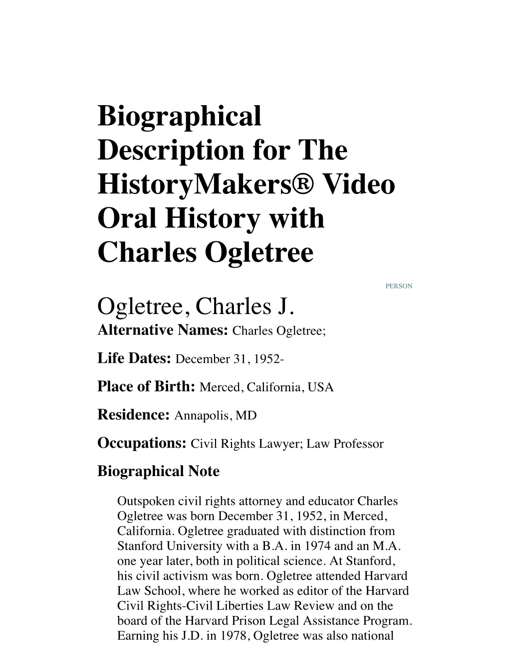 Biographical Description for the Historymakers® Video Oral History with Charles Ogletree