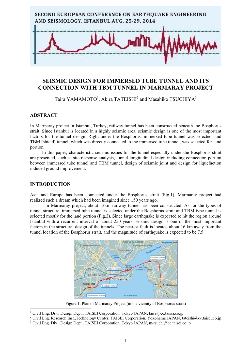 Seismic Design for Immersed Tube Tunnel and Its Connection with Tbm Tunnel in Marmaray Project