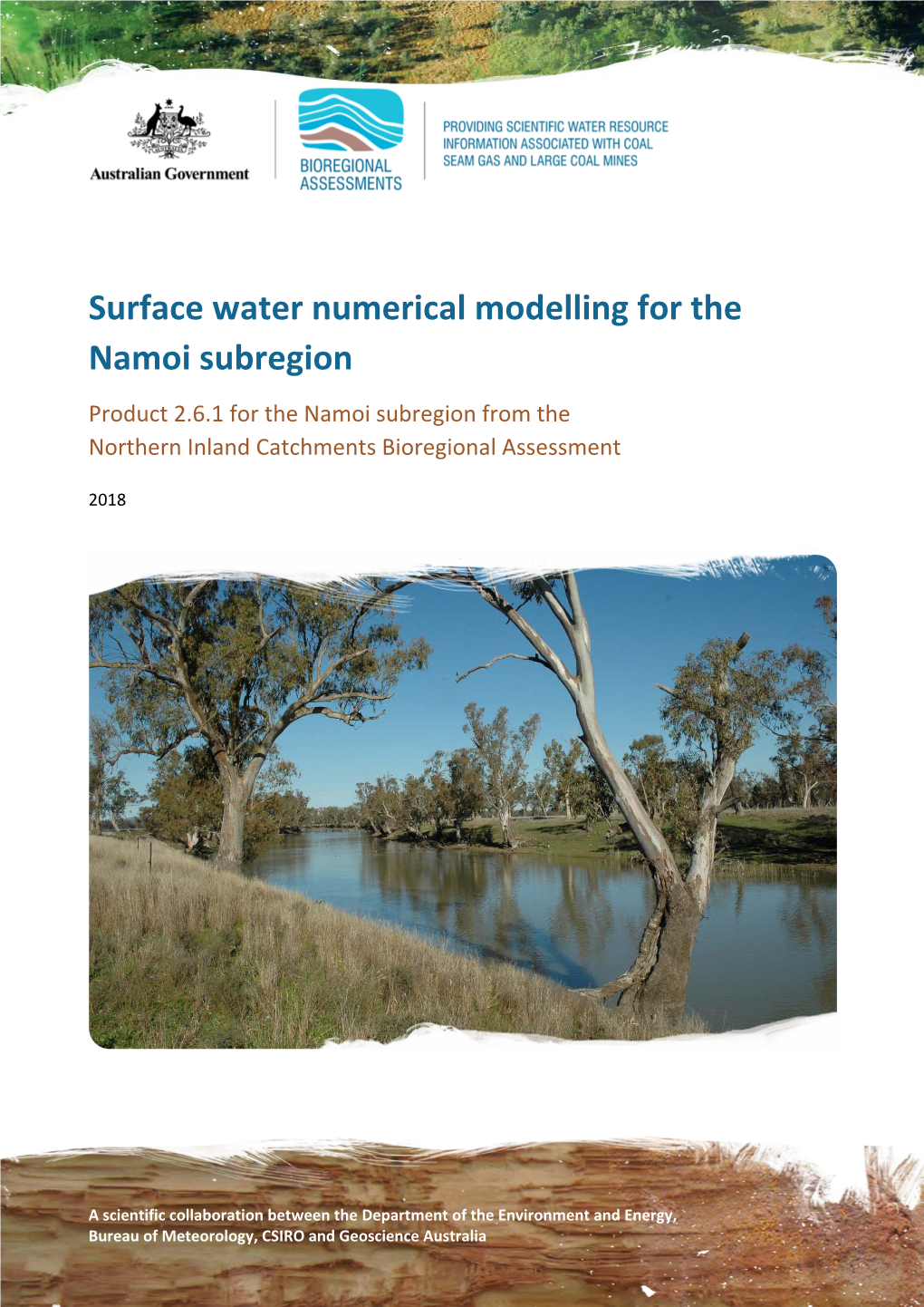 Surface Water Numerical Modelling for the Namoi Subregion Product 2.6.1 for the Namoi Subregion from the Northern Inland Catchments Bioregional Assessment