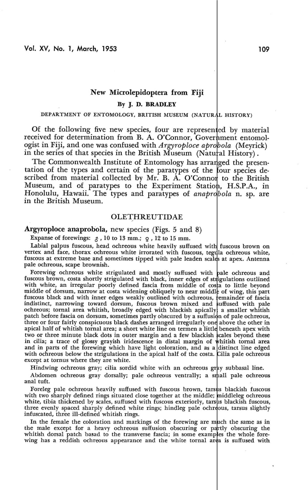 Vol. XV, No.1, March, 1953 New Microlepidoptera from Fiji 109 of the Following Five New Species, Four Are Represen Ed by Materia
