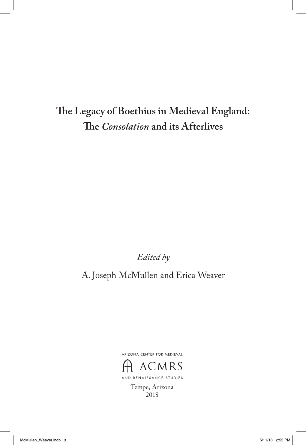 The Legacy of Boethius in Medieval England: the Consolation and Its