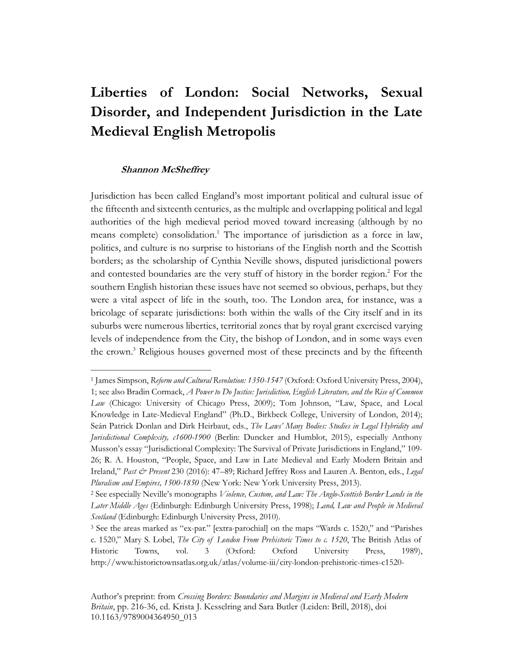 Liberties of London: Social Networks, Sexual Disorder, and Independent Jurisdiction in the Late Medieval English Metropolis