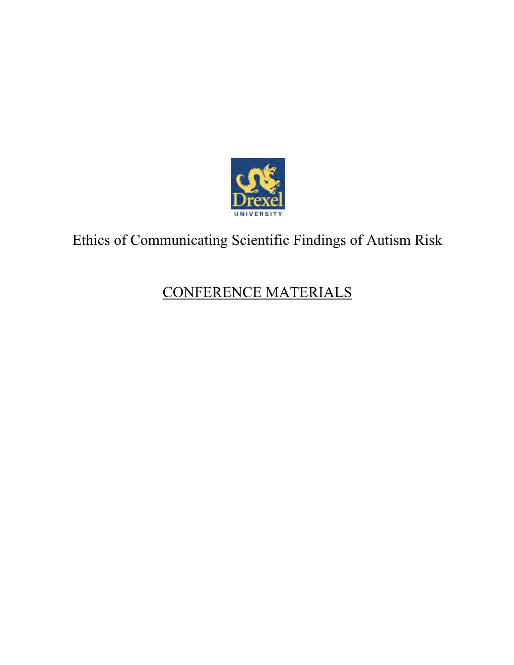 Ethics of Communicating Scientific Findings of Autism Risk