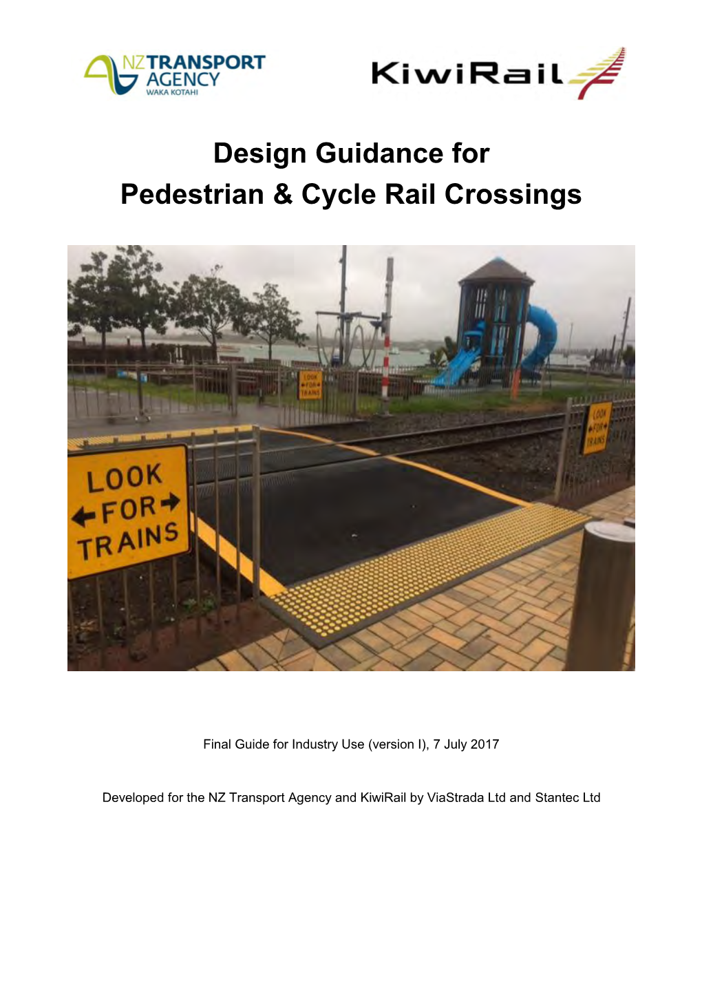 Design Guidance for Pedestrian & Cycle Rail Crossings
