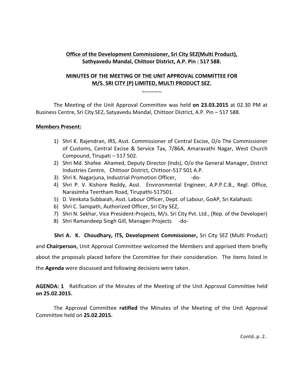Office of the Development Commissioner, Sri City SEZ(Multi Product), Sathyavedu Mandal, Chittoor District, A.P