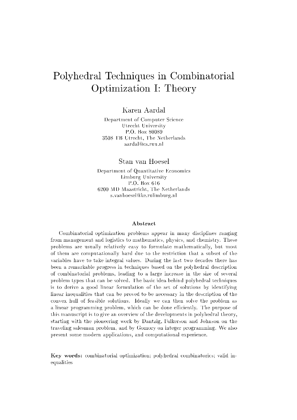 Polyhedral Techniques in Combinatorial Optimization I: Theory