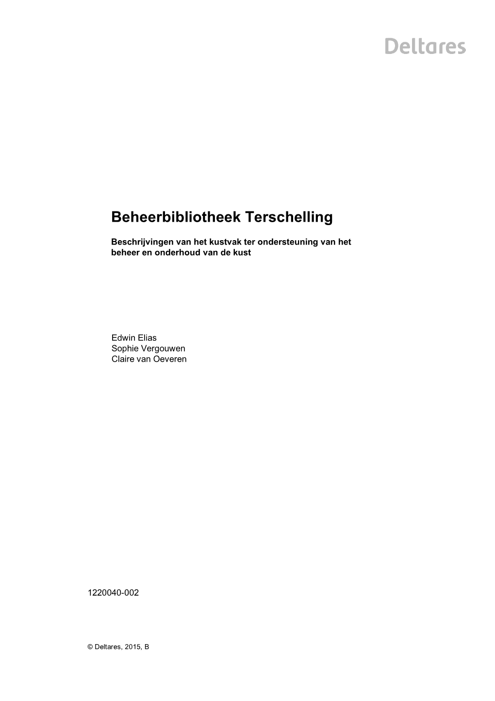 Beheerbibliotheek, Kustvak Terschelling, Morfologische Ontwikkeling, Beheer En Onderhoud Kust