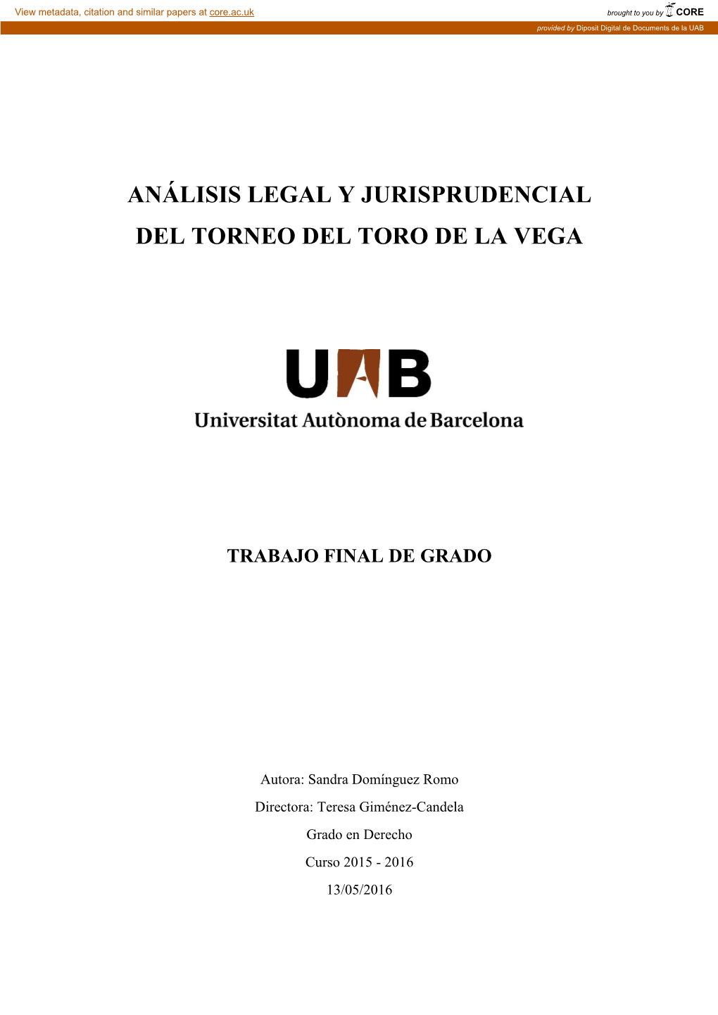 Análisis Legal Y Jurisprudencial Del Toro De La Vega Y Crítica De Los