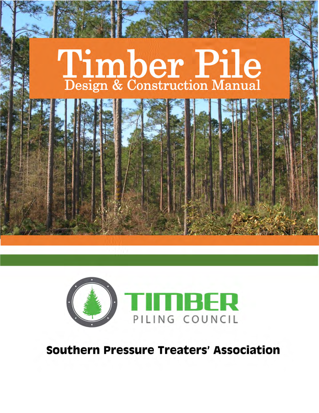 Timber Pile Design and Construction Manual