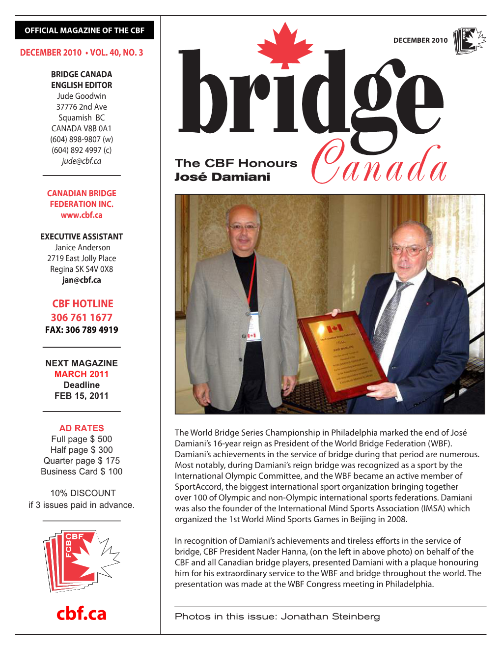 Cbf.Ca the CBF Honours José Damiani CANADIAN BRIDGE FEDERATION INC