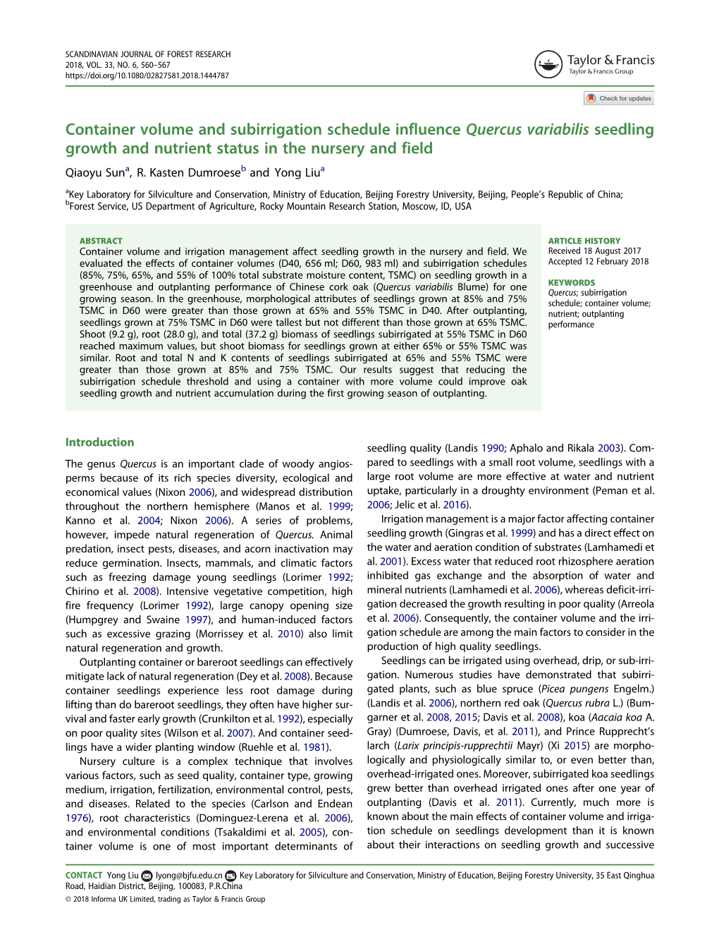 Container Volume and Subirrigation Schedule Influence Quercus Variabilis Seedling Growth and Nutrient Status in the Nursery and Field Qiaoyu Suna, R