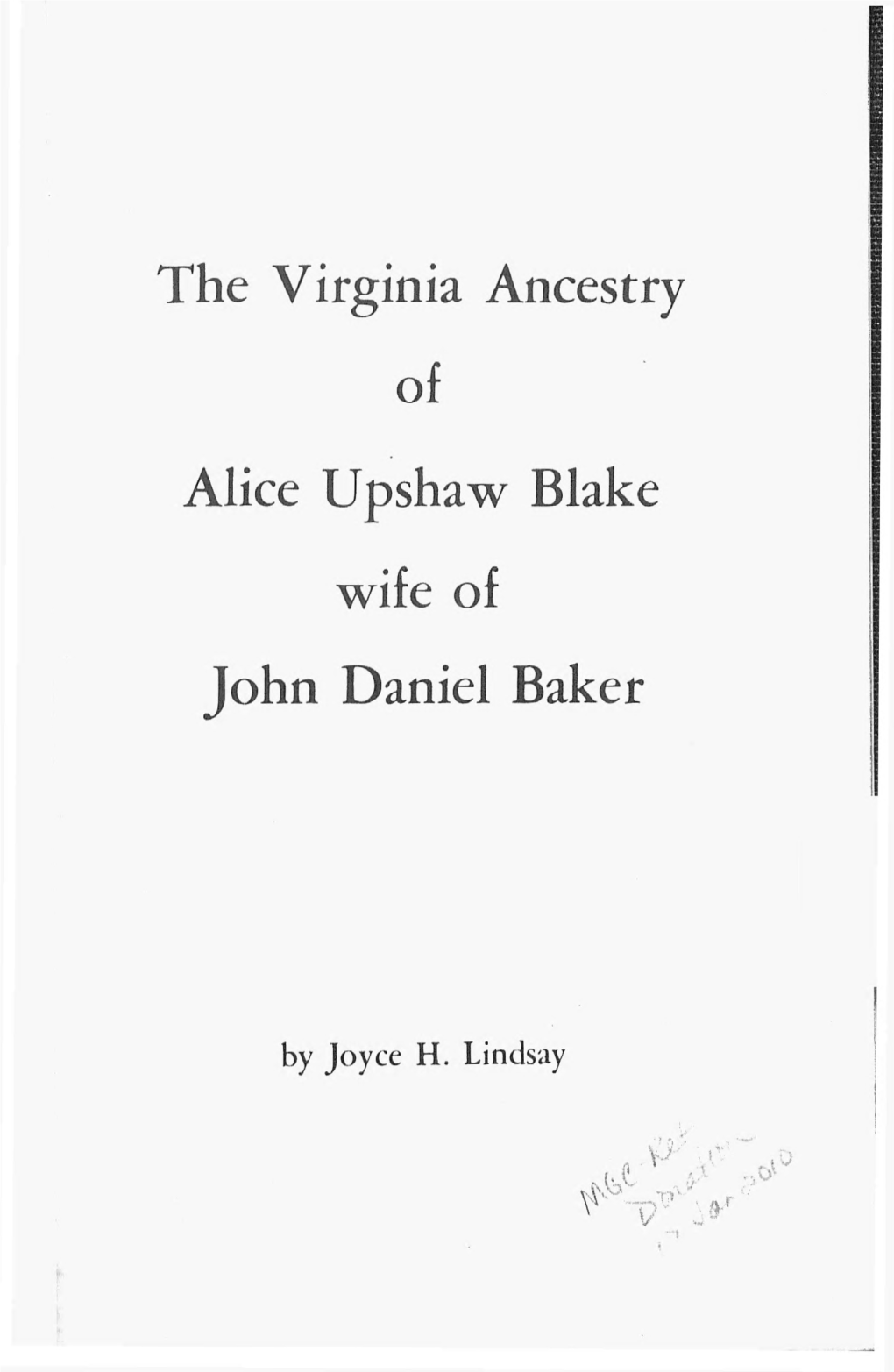 The Virginia Ancestry of Alice Upshaw Blake : Wife of John Daniel Baker