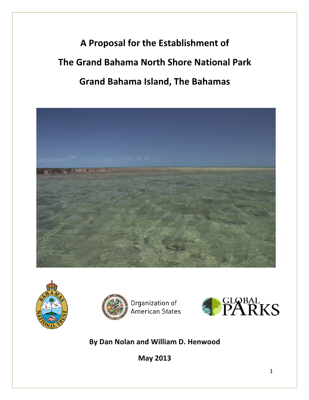 A Proposal for the Establishment of the Grand Bahama North Shore National Park Grand Bahama Island, the Bahamas