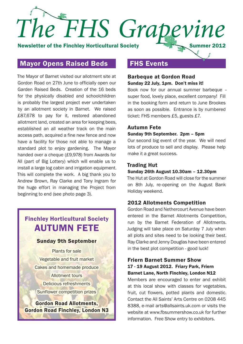 The FHS Grapevine Newsletter of the Finchley Horticultural Society Summer 2012