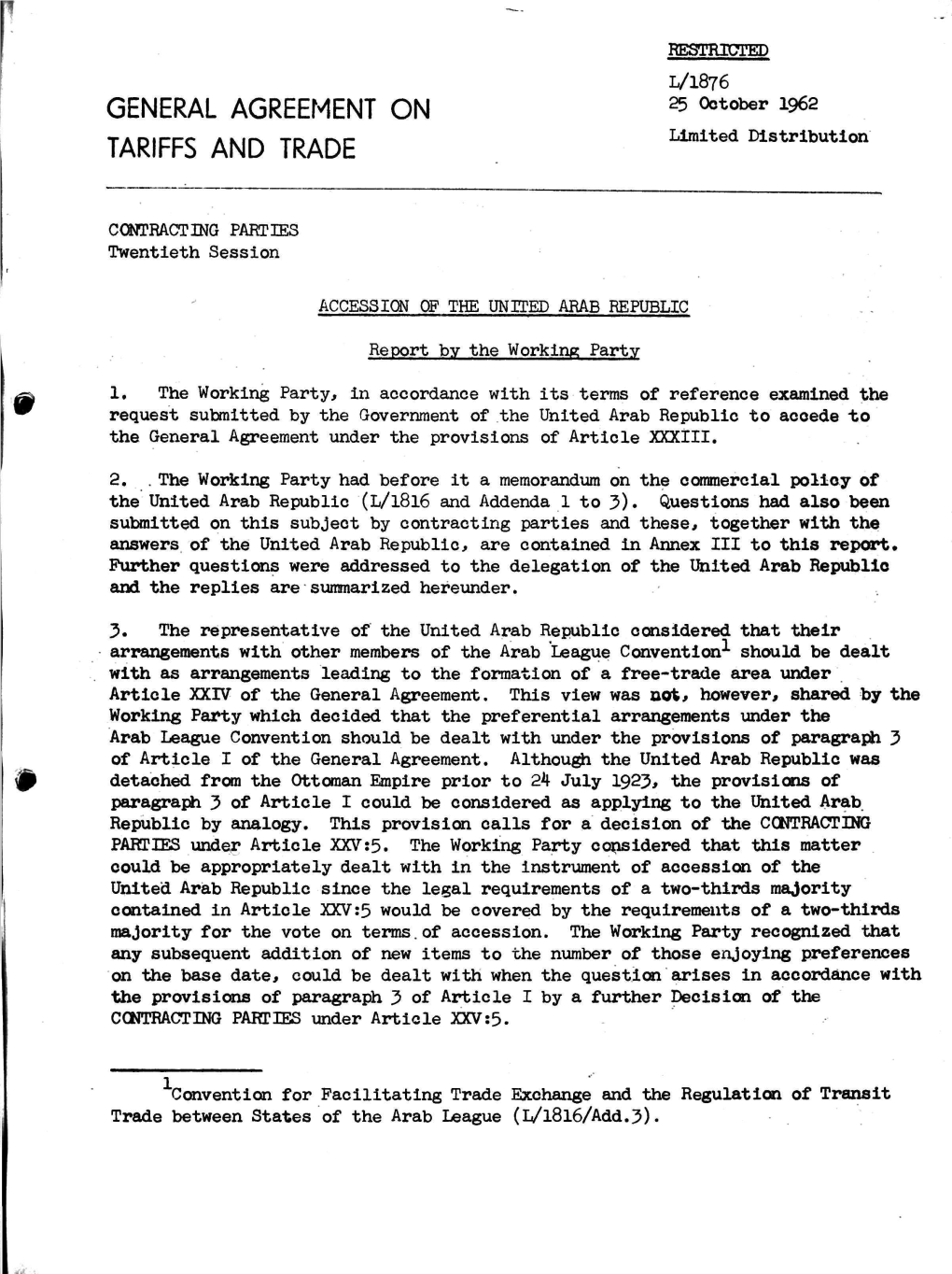 GENERAL AGREEMENT on 25 October 1962 TARIFFS and TRADE U"Lted Distribution