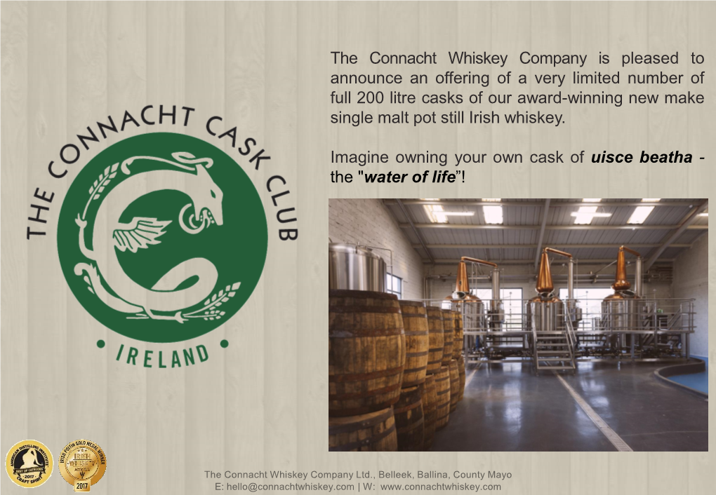 The Connacht Whiskey Company Is Pleased to Announce an Offering Of