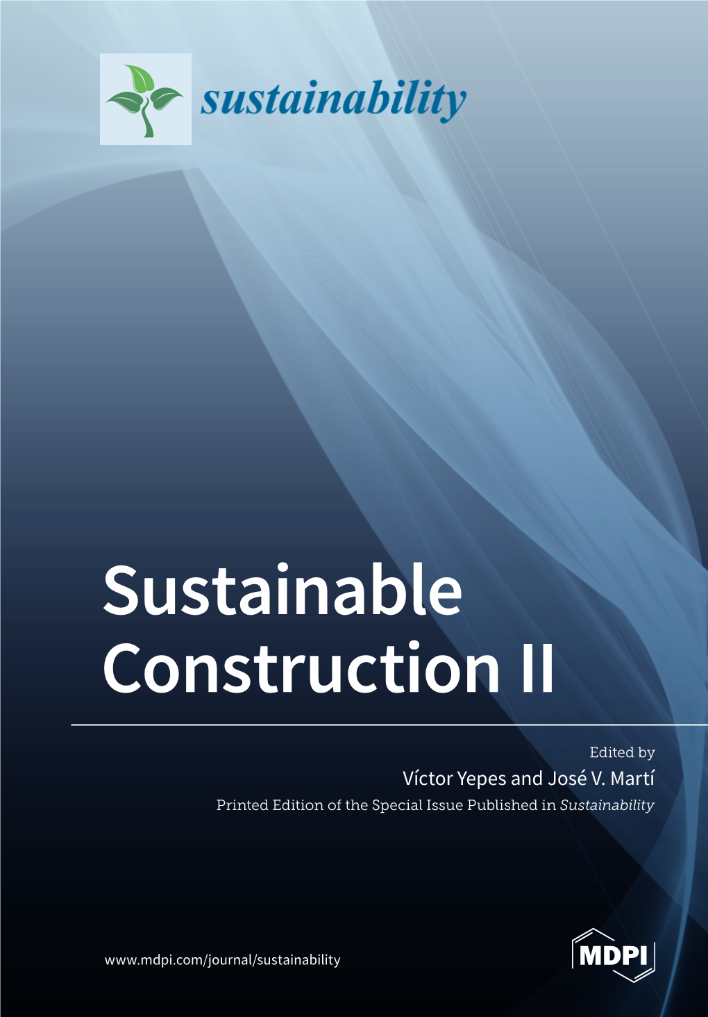 Sustainable Construction II • Víctor Yepes and José V