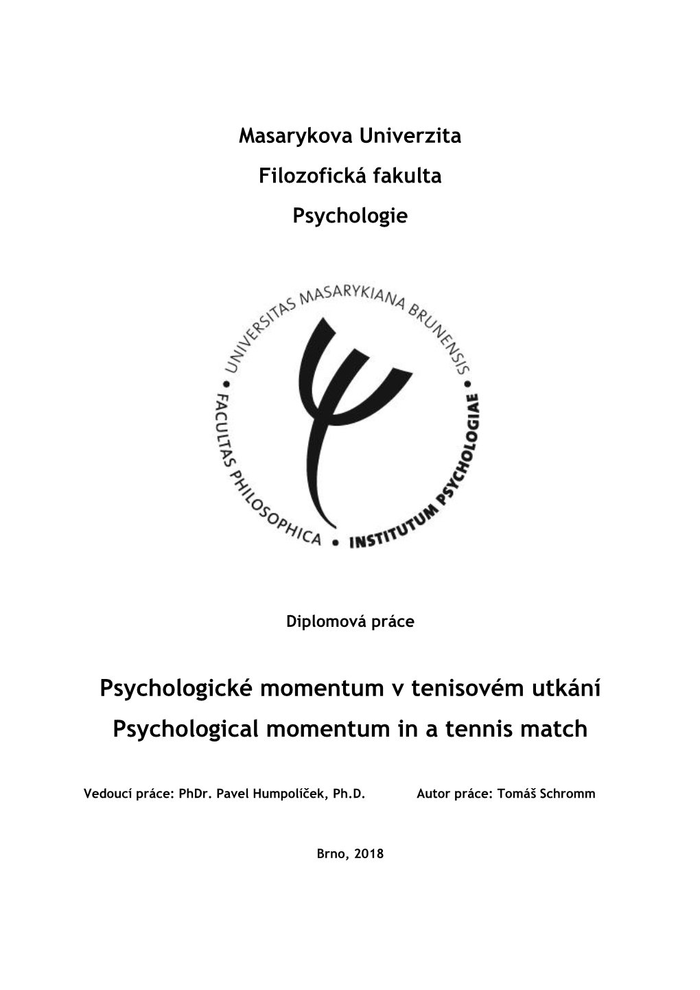 Psychologické Momentum V Tenisovém Utkání Psychological