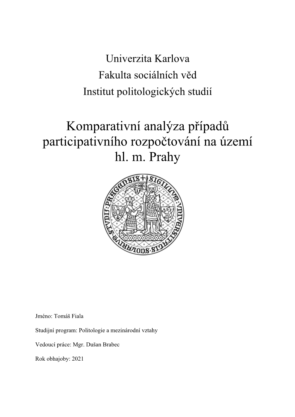 Komparativní Analýza Případů Participativního Rozpočtování Na Území Hl