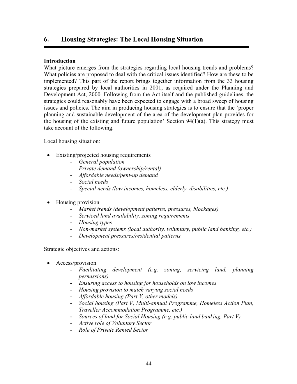 6. Housing Strategies: the Local Housing Situation