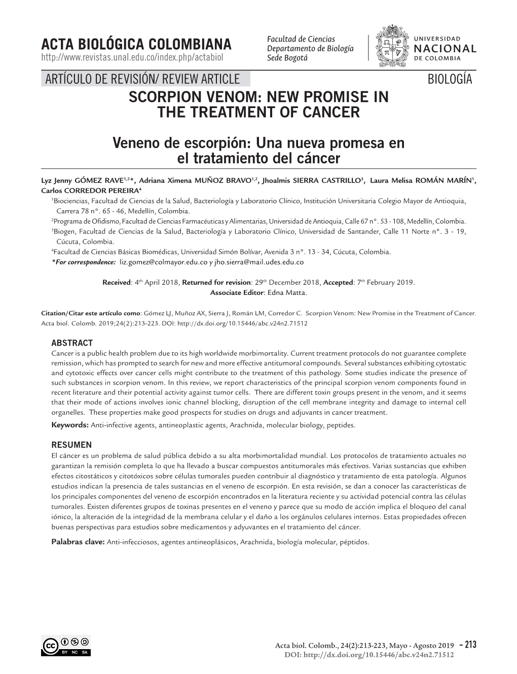 SCORPION VENOM: NEW PROMISE in the TREATMENT of CANCER Veneno De Escorpión: Una Nueva Promesa En El Tratamiento Del Cáncer