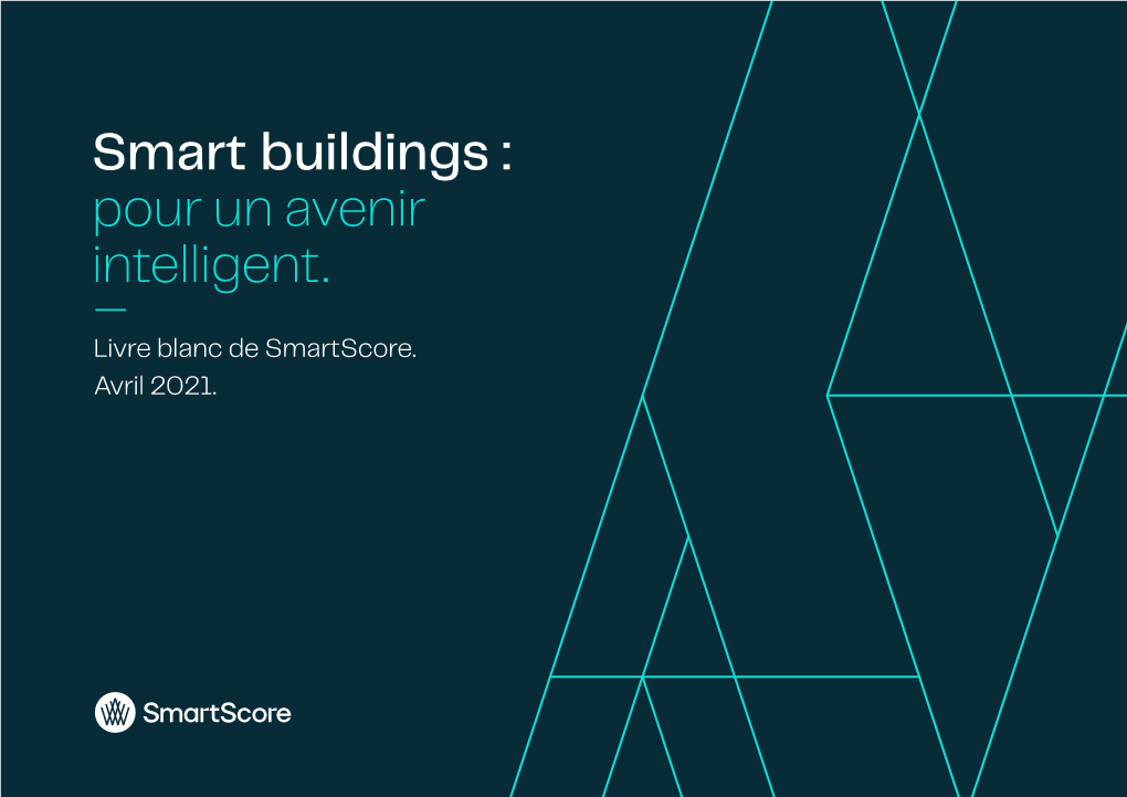 Smart Buildings : Pour Un Avenir Intelligent