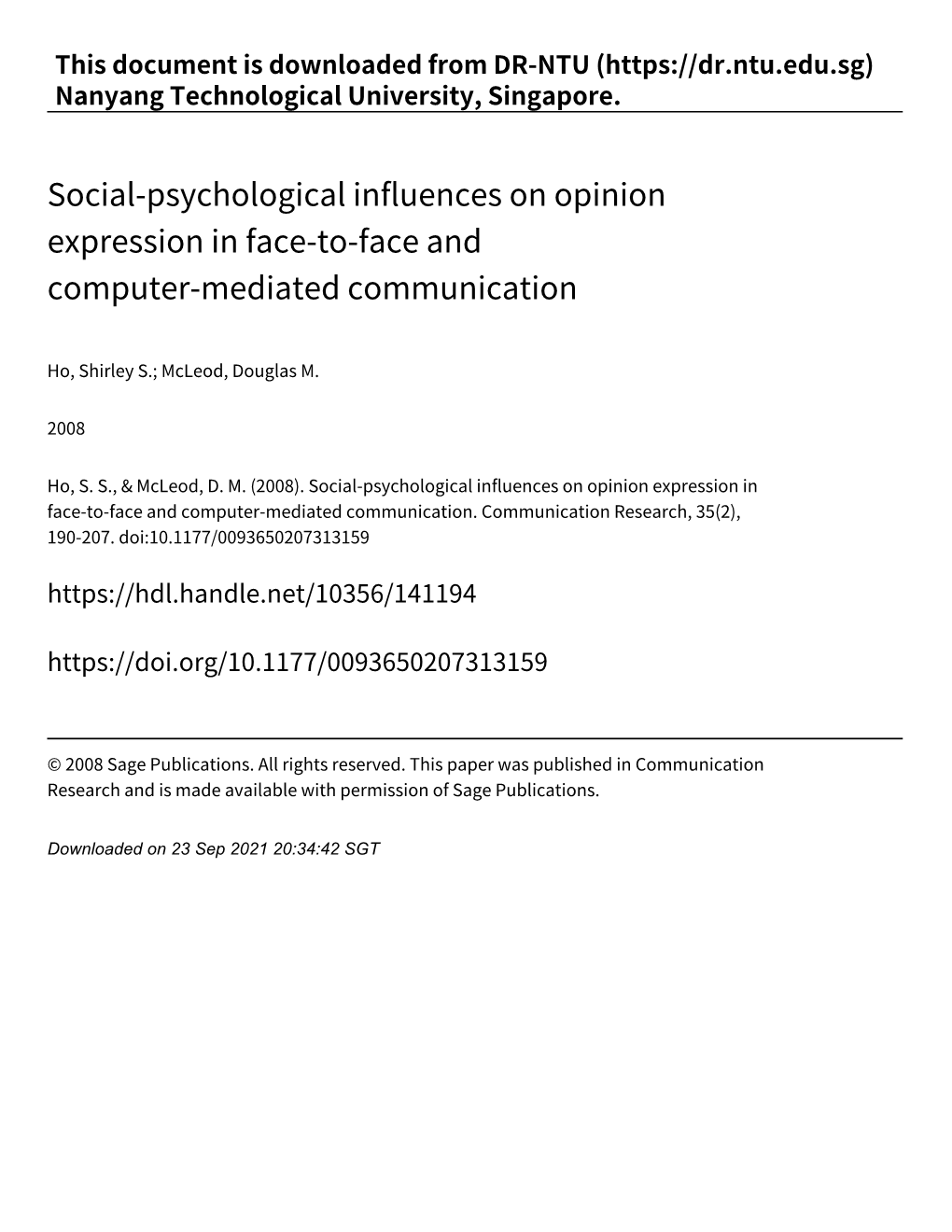Social‑Psychological Influences on Opinion Expression in Face‑To‑Face and Computer‑Mediated Communication