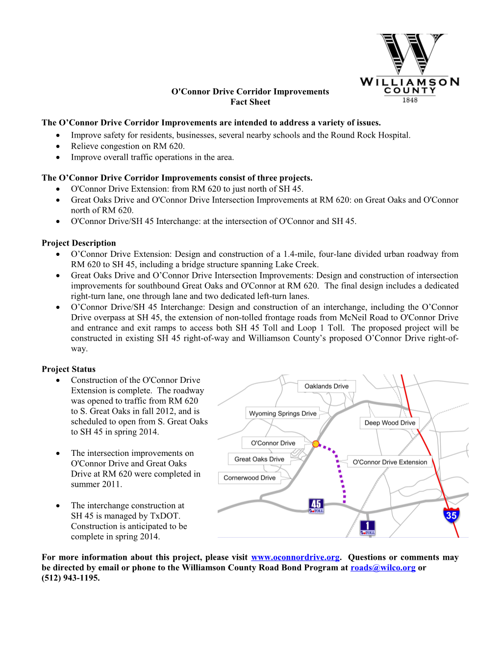 The O Connor Drive Corridor Improvements Are Intended to Address a Variety of Issues