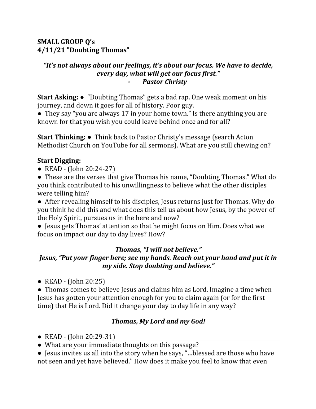 SMALL GROUP Q's 4/11/21 "Doubting Thomas” “It's Not Always