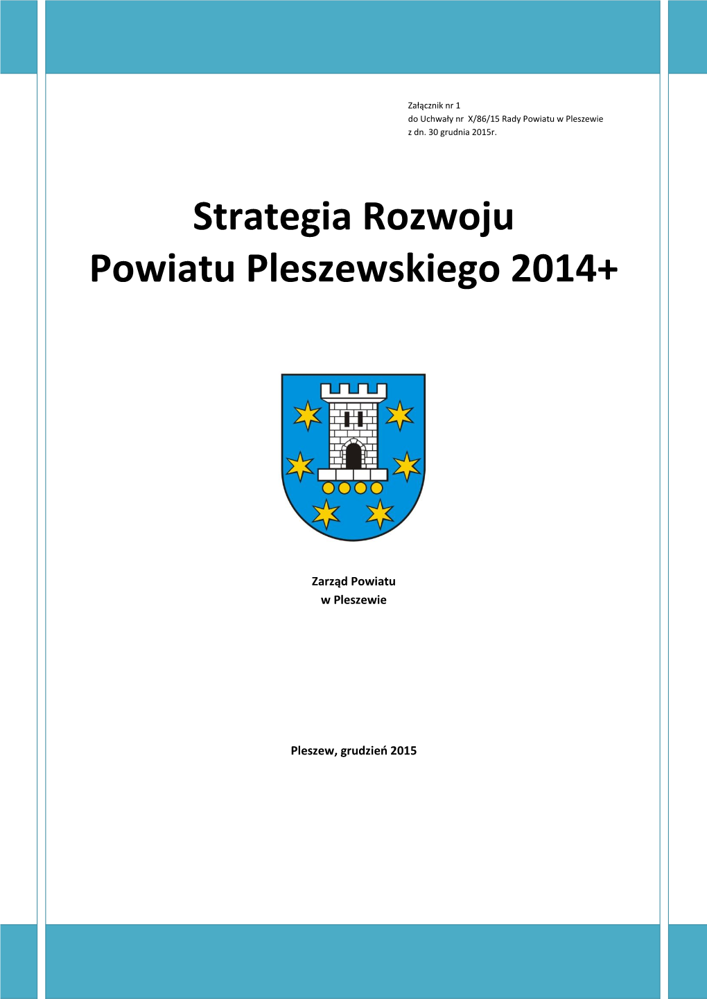 Strategia Rozwoju Powiatu Pleszewskiego 2014+