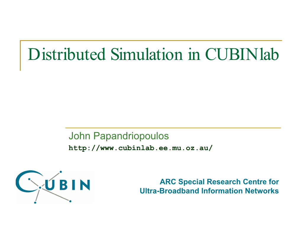 Distributed Simulation in Cubinlab