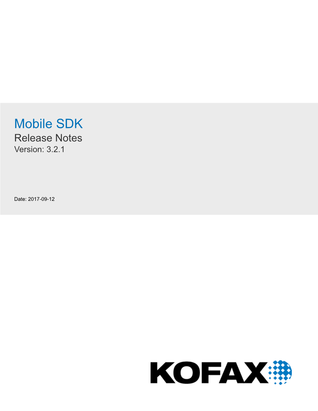 Mobile SDK Release Notes Version: 3.2.1