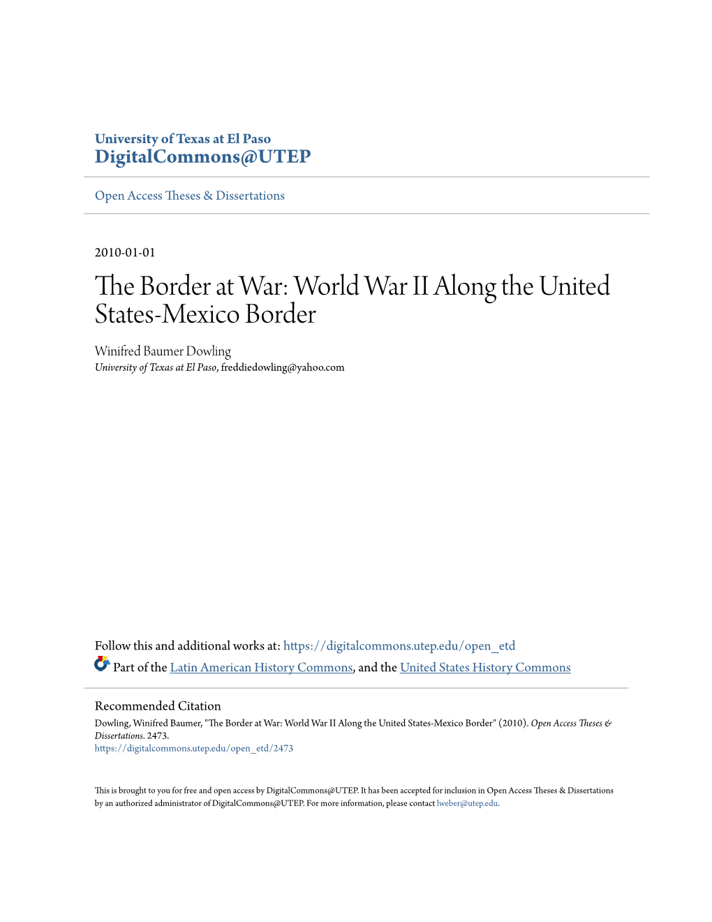 World War II Along the United States-Mexico Border Winifred Baumer Dowling University of Texas at El Paso, Freddiedowling@Yahoo.Com