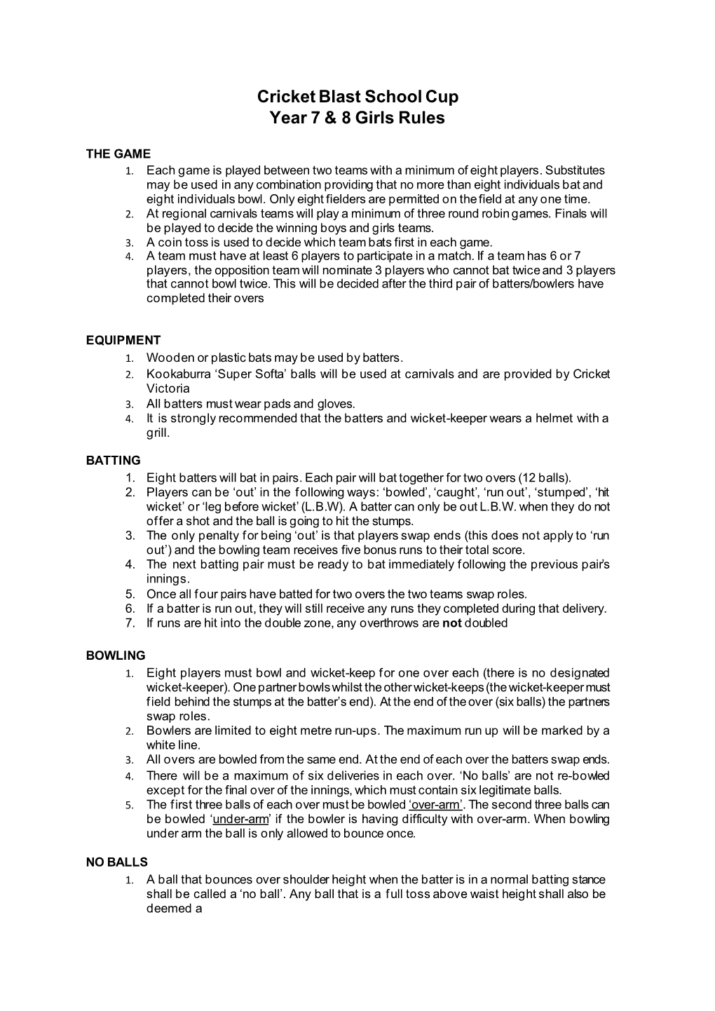 Cricket Blast School Cup Year 7 & 8 Girls Rules