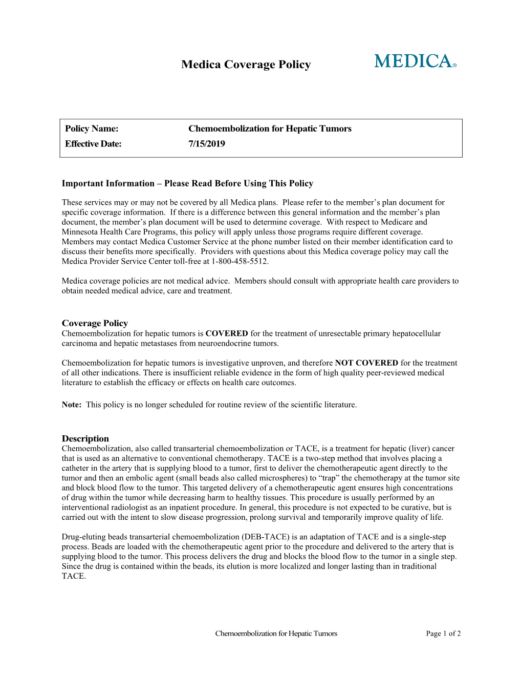 Chemoembolization for Hepatic Tumors Effective Date: 7/15/2019