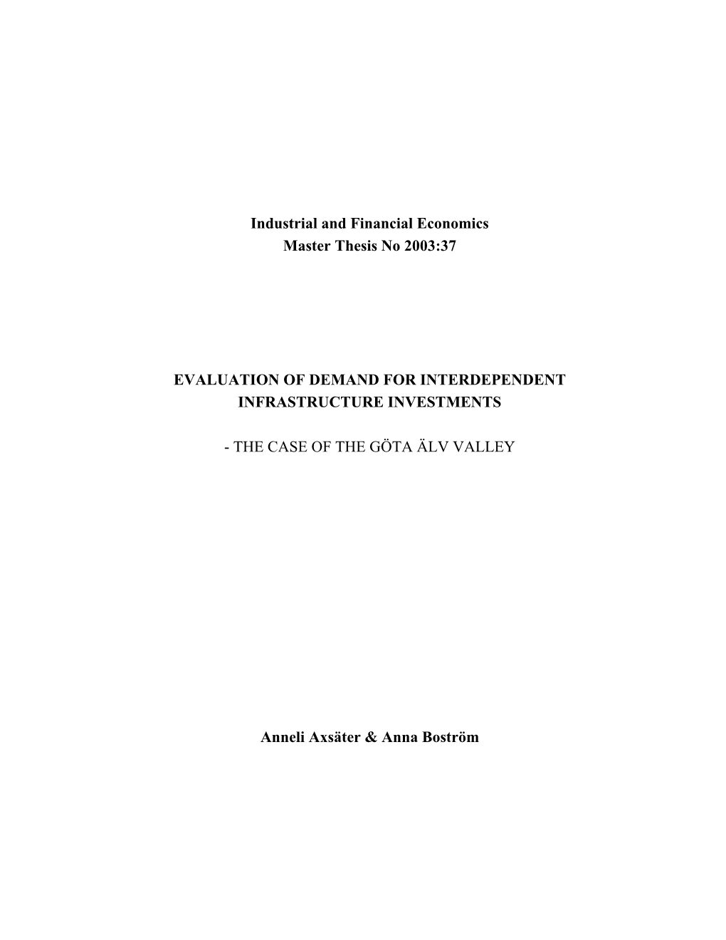 Industrial and Financial Economics Master Thesis No 2003:37