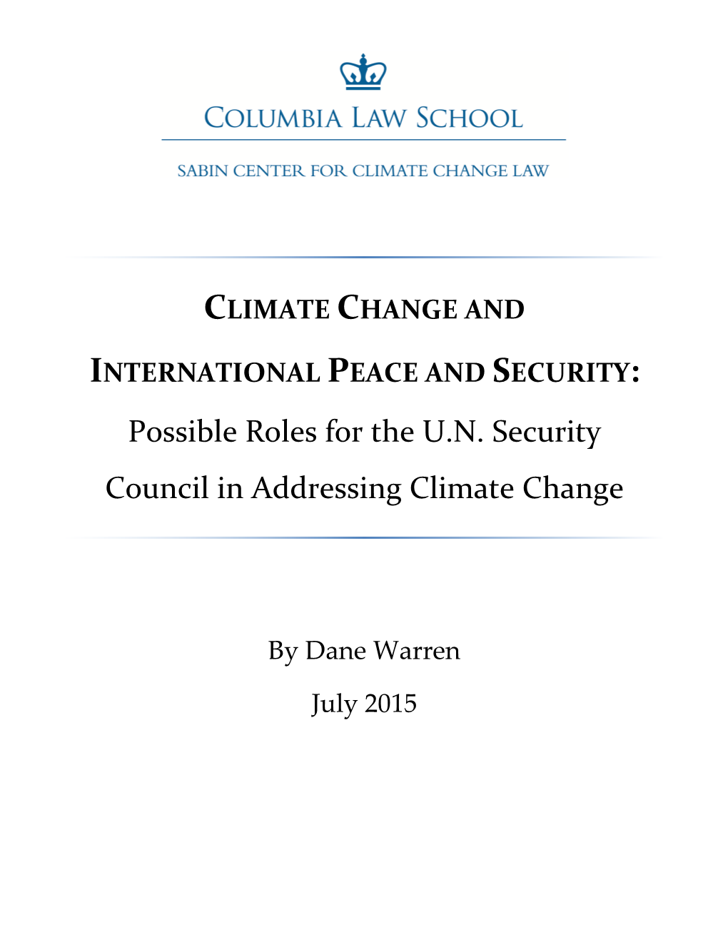 Possible Roles for the U.N. Security Council in Addressing Climate Change