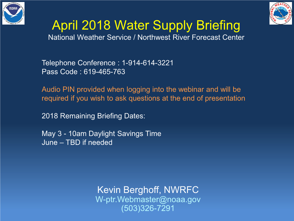 April 2018 Water Supply Briefing National Weather Service / Northwest River Forecast Center