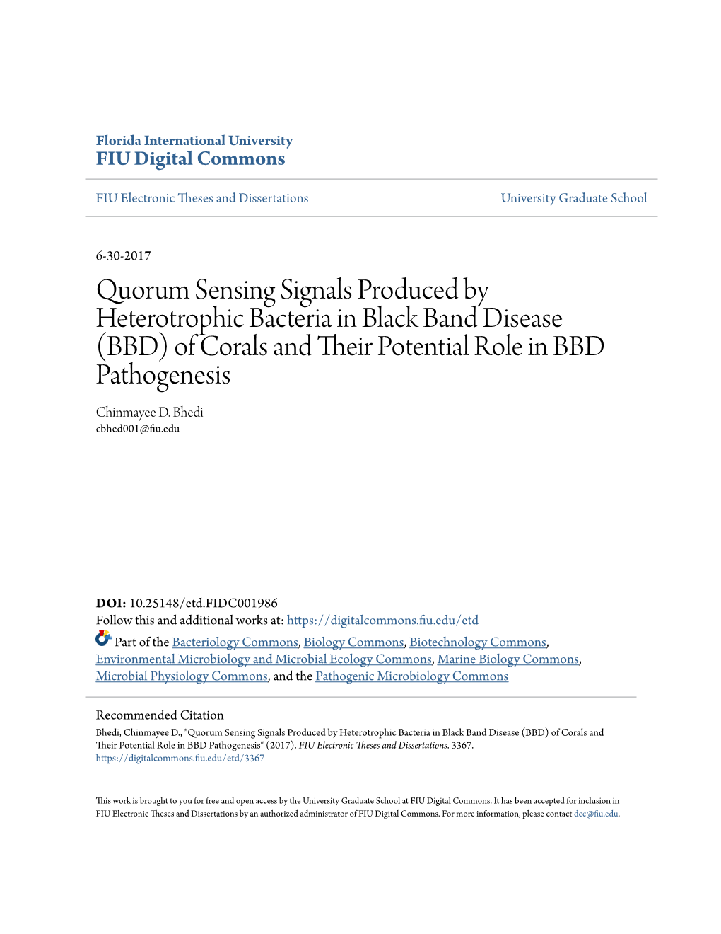 Quorum Sensing Signals Produced by Heterotrophic Bacteria in Black Band Disease (BBD) of Corals and Their Otp Ential Role in BBD Pathogenesis Chinmayee D