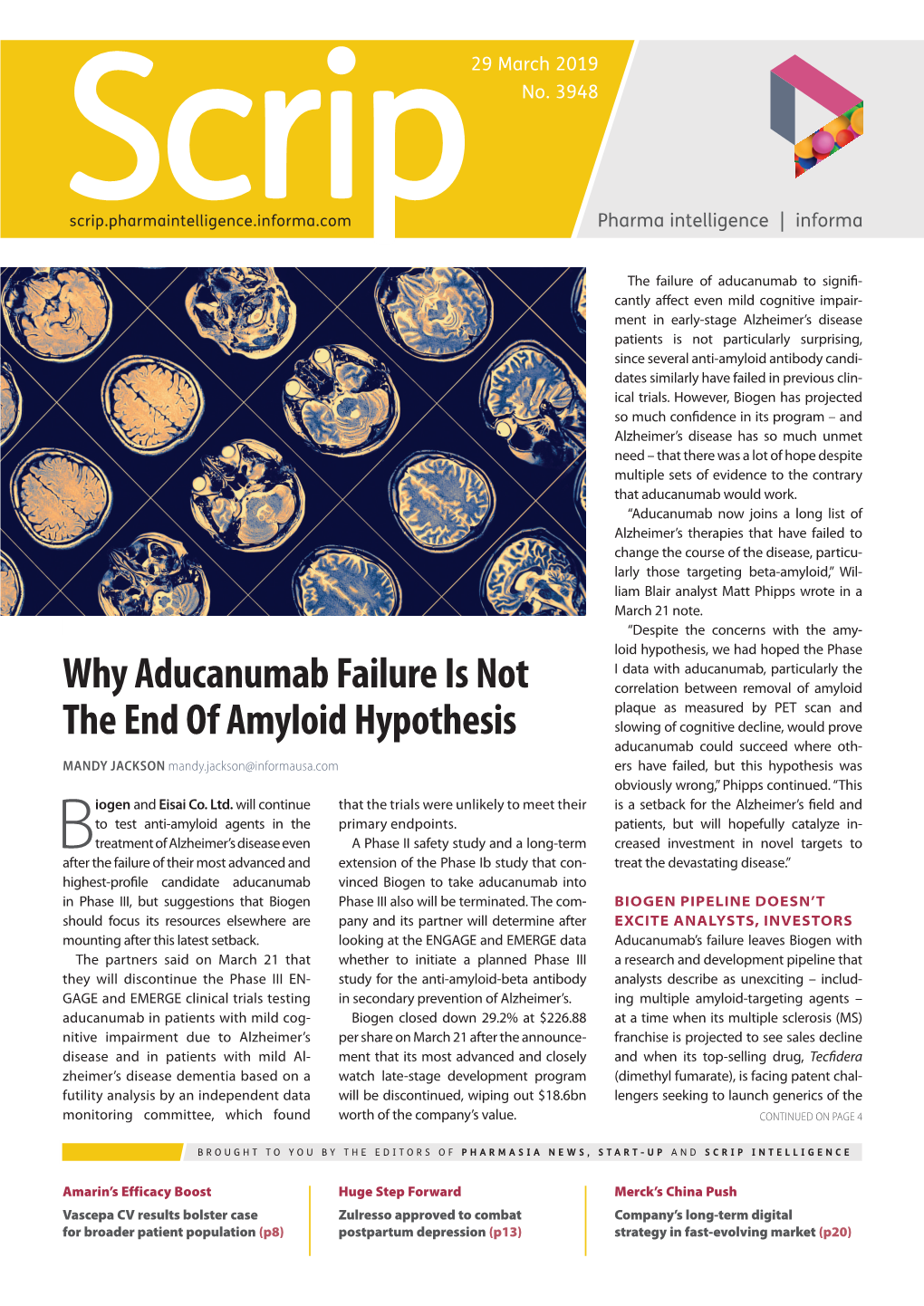 Why Aducanumab Failure Is Not the End of Amyloid Hypothesis